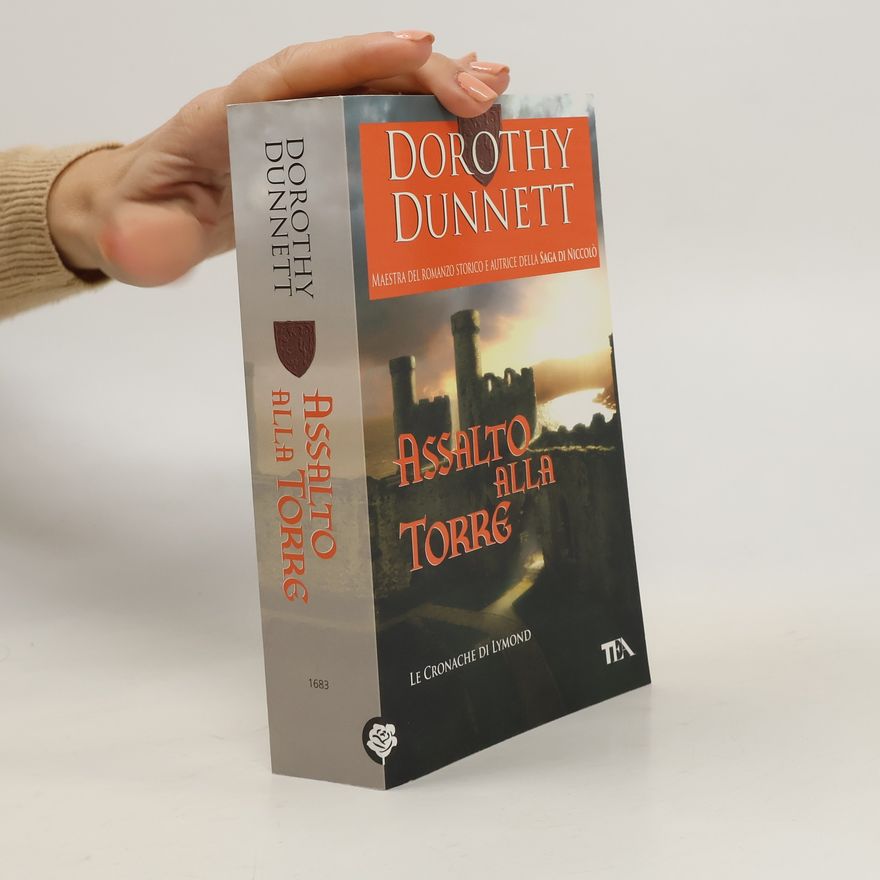 Dorothy Dunnett Le cronache di Lymond: Assalto alla torre