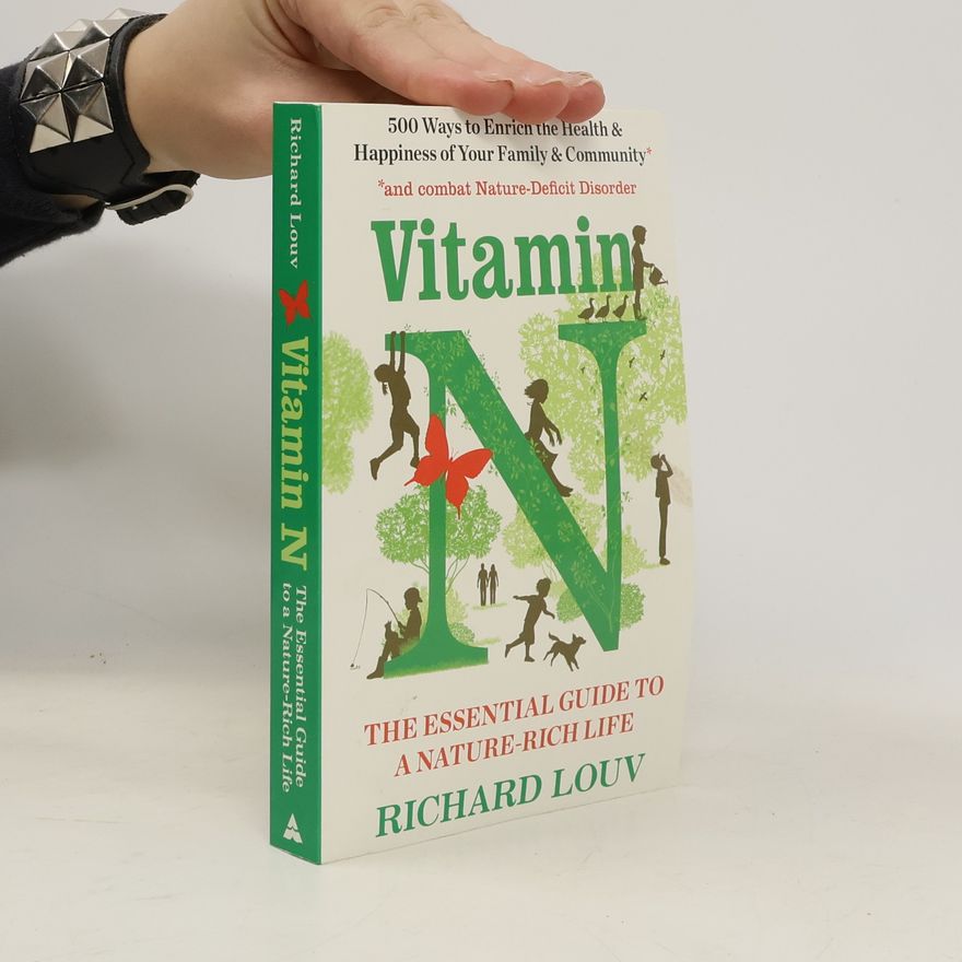 Richard Louv Vitamin N