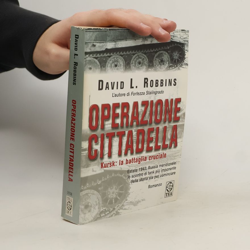 David L. Robbins Operazione Cittadella