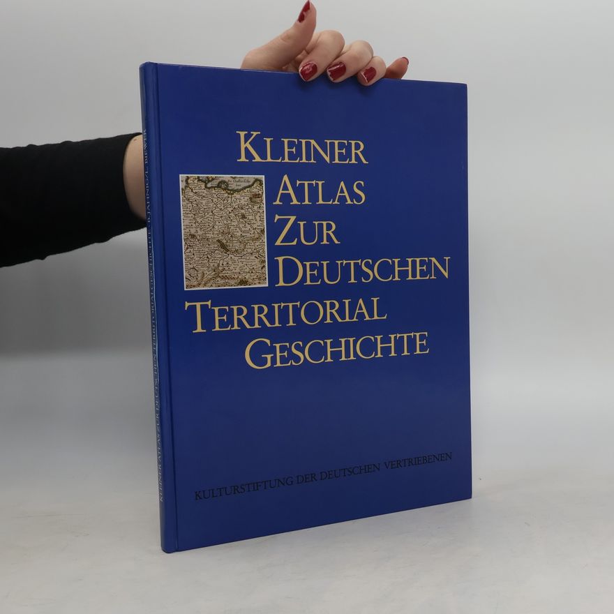 Bernhart Jähnig Kleiner Atlas zur deutschen Territorialgeschichte