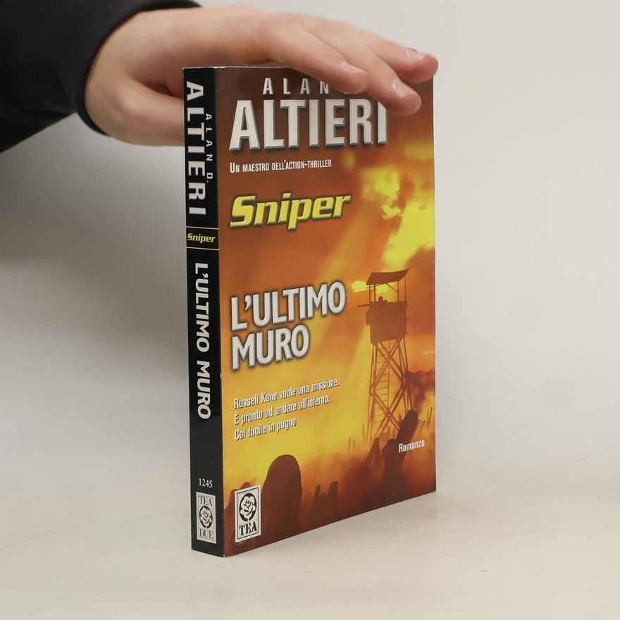 Alan D. Altieri Sniper: L'ultimo muro