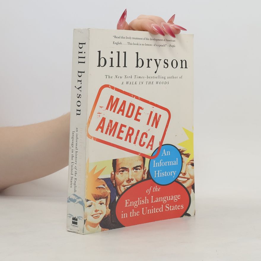 Bill Bryson Made in America