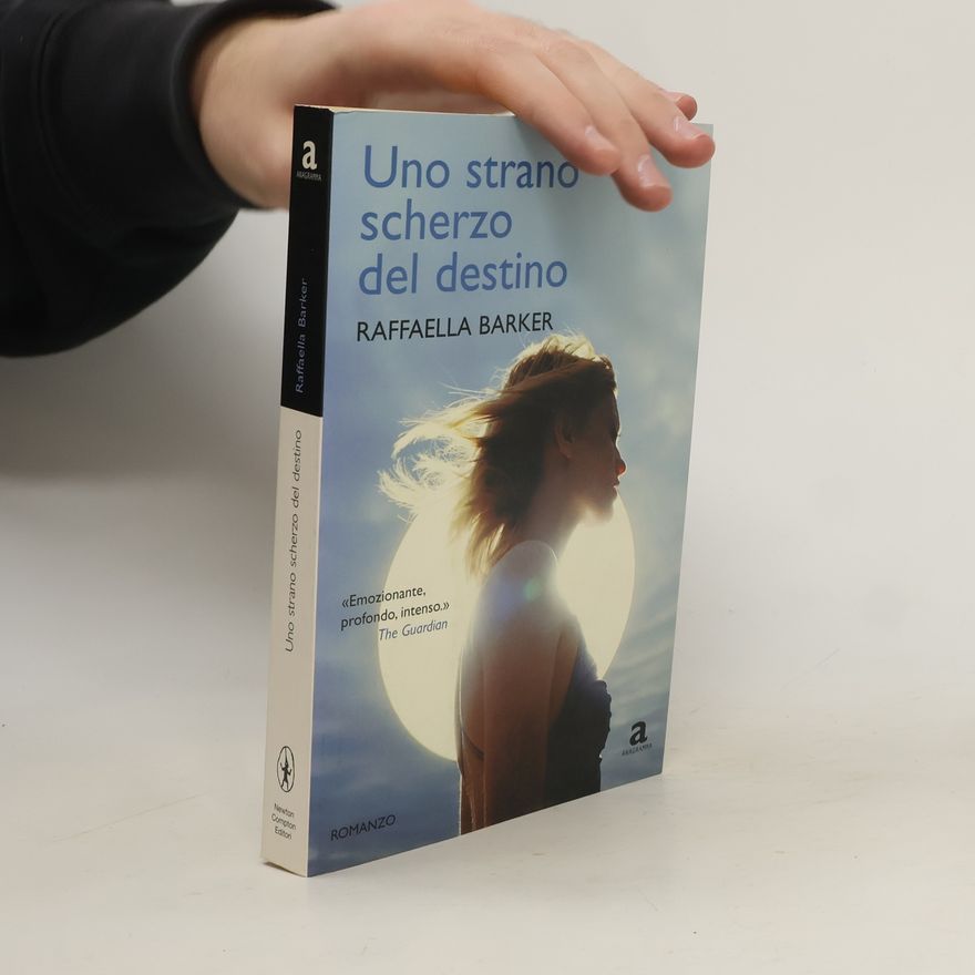 Raffaella Barker Uno strano scherzo del destino