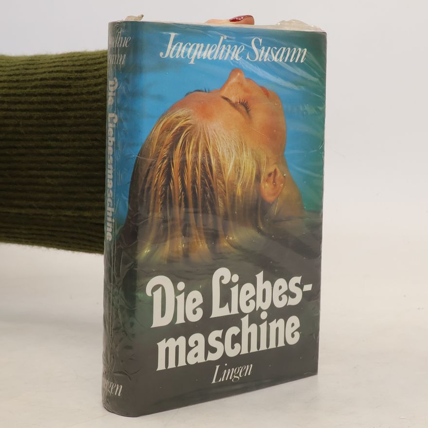 Jacqueline Susann Die Liebesmaschine