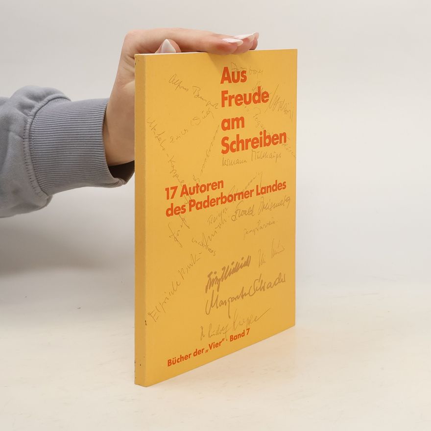 Autorenkollektiv Aus Freude am Schreibe. 17 Autoren des Paderborner Landes