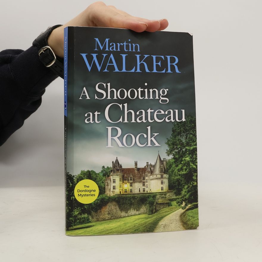 Martin Walker A Shooting at Chateau Rock