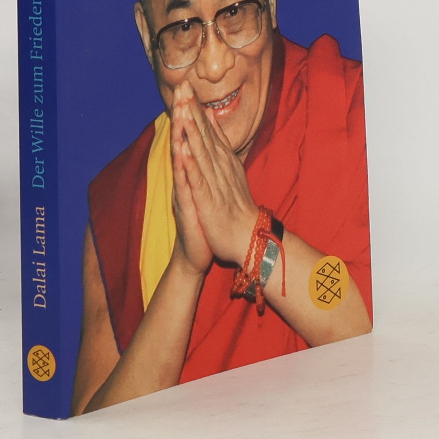 Dalaï-Lama Der Wille zum Frieden