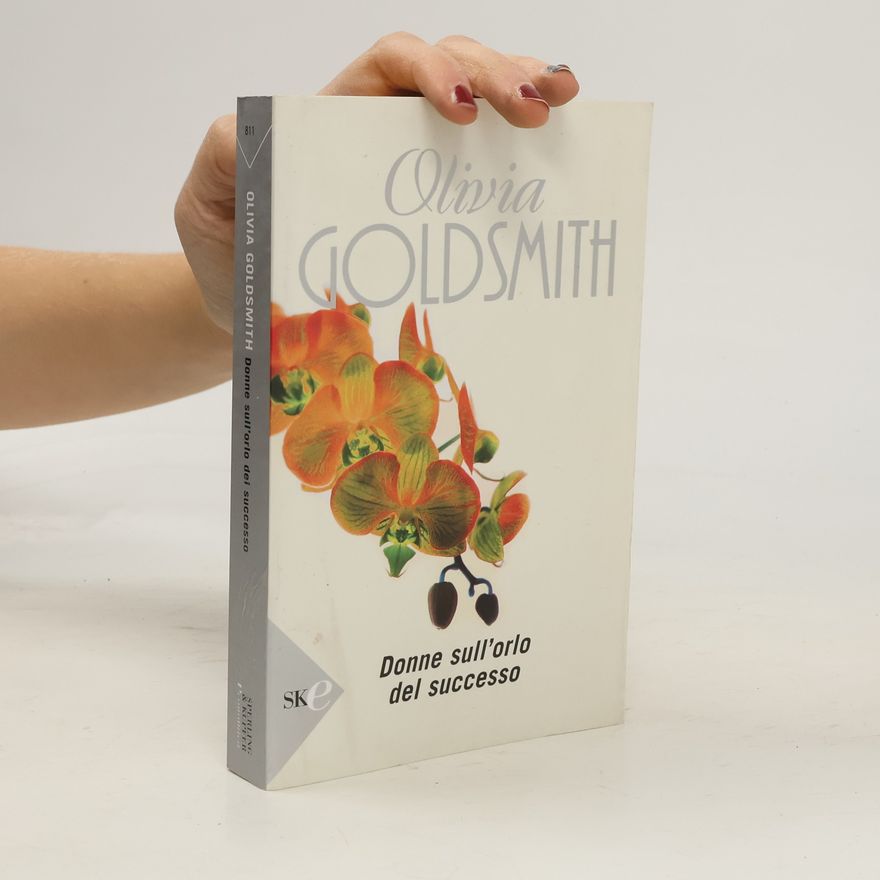 Olivia Goldsmith Donne sull'orlo del successo