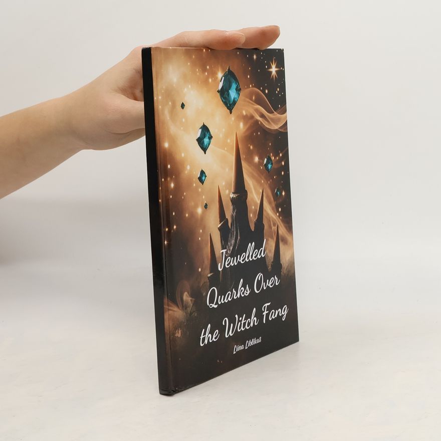 Liina Liblikas Jewelled Quarks Over the Witch Fang