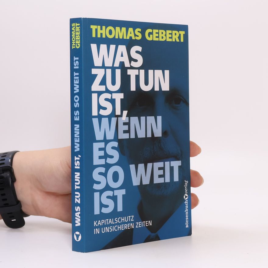 Thomas Gebert Was zu tun ist, wenn es so weit ist