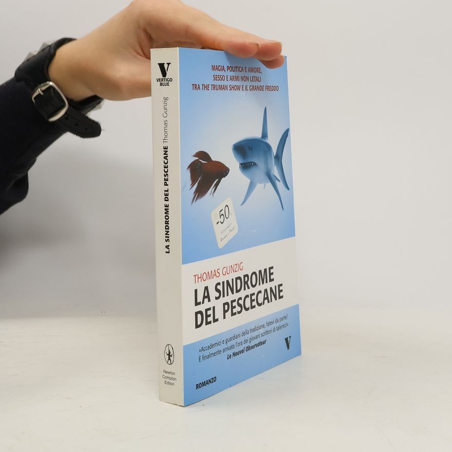 Thomas Gunzig La sindrome del pescecane