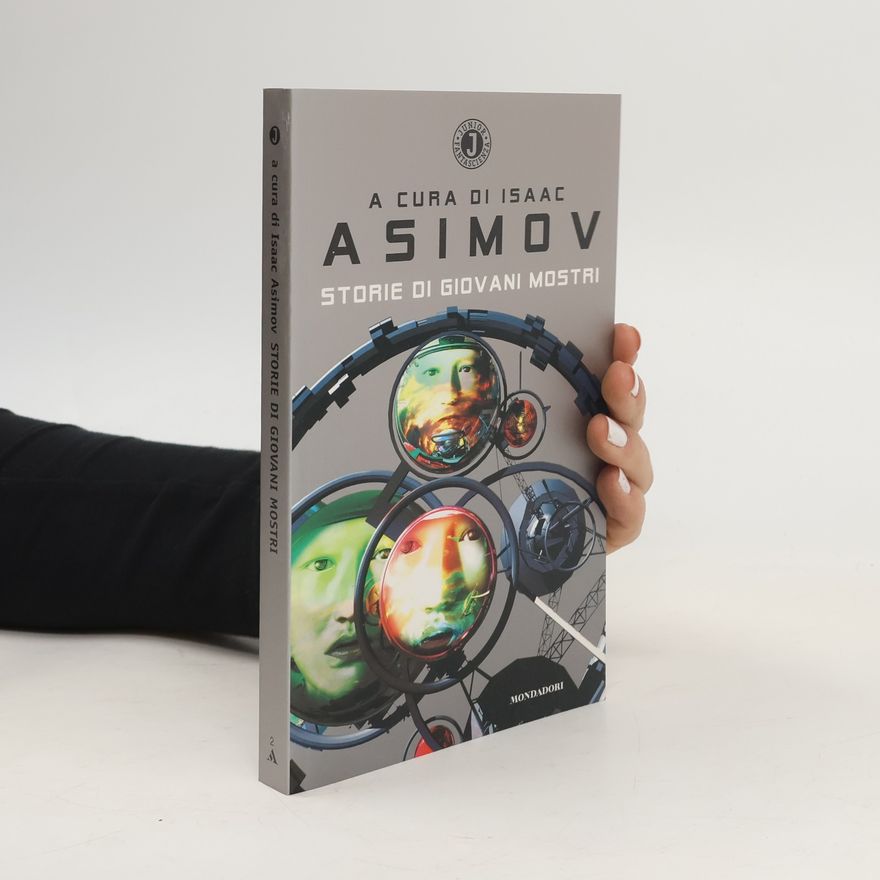 Isaac Asimov Storie di giovani mostri