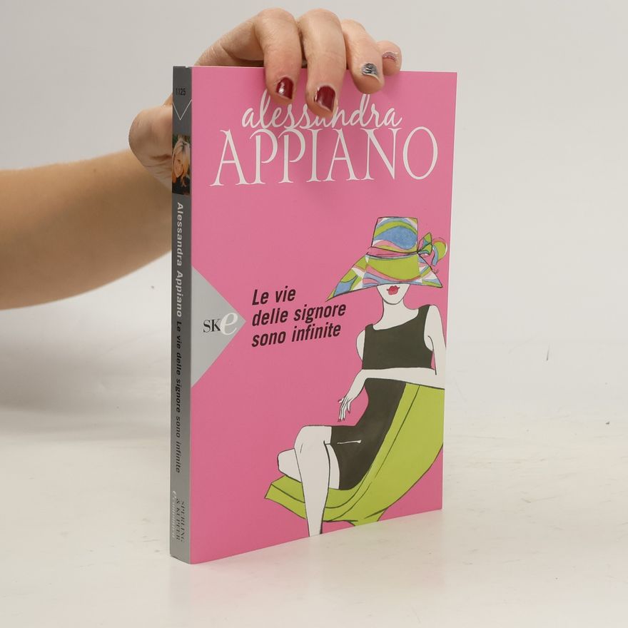 Alessandra Appiano Le vie delle signore sono infinite
