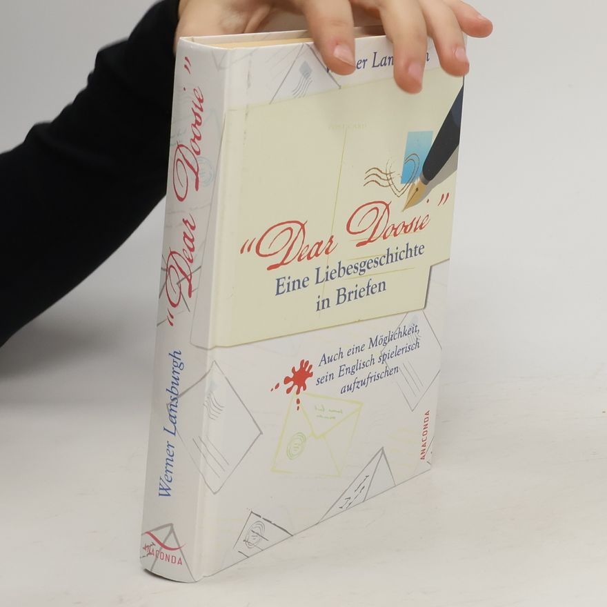 Werner Lansburgh Dear Doosie. Eine Liebesgeschichte in Briefen. Auch eine Möglichkeit, sein Englisch spielend aufzufrischen