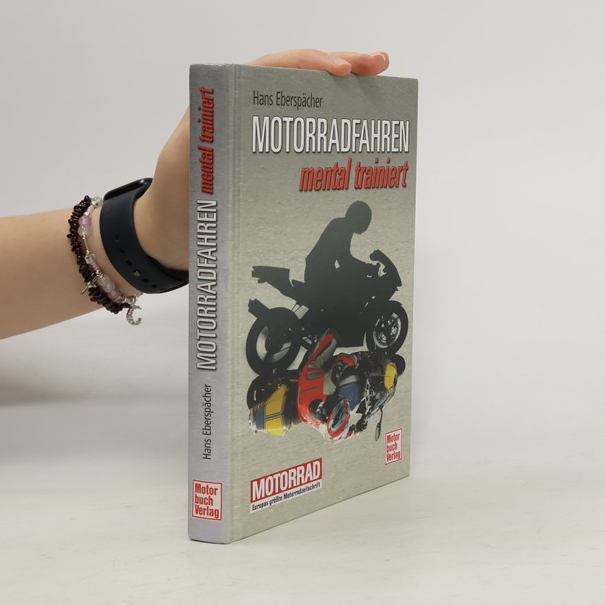 Hans Eberspächer Motorradfahren mental trainiert