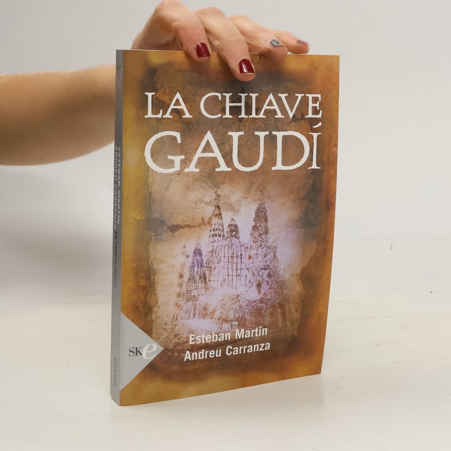 Esteban Martín La chiave Gaudì