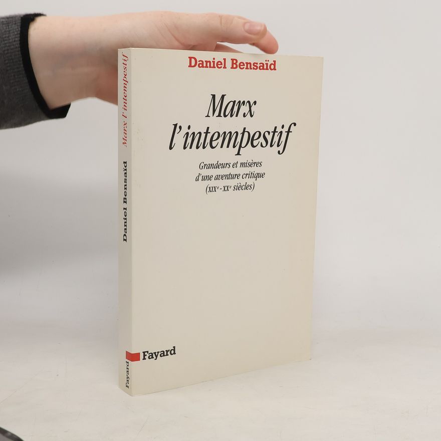 Daniel Bensaïd Marx l'intempestif