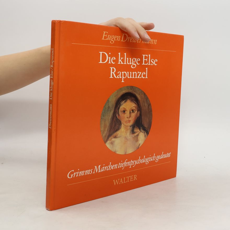 Eugen Drewermann Die kluge Else