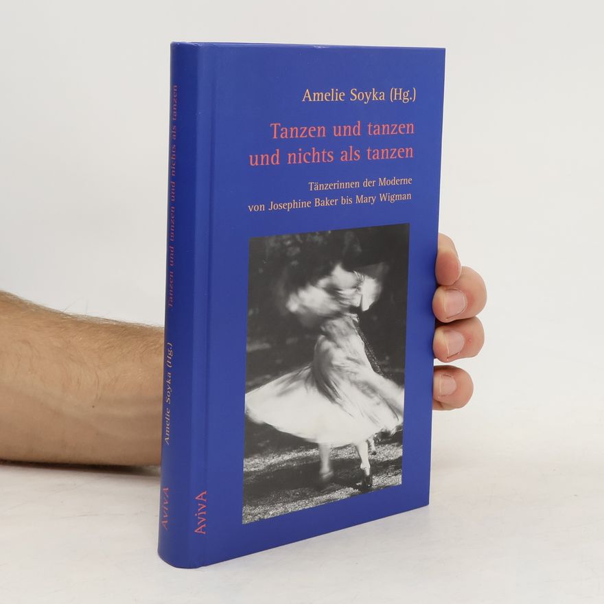 Amelie Soyka Tanzen und tanzen und nichts als tanzen