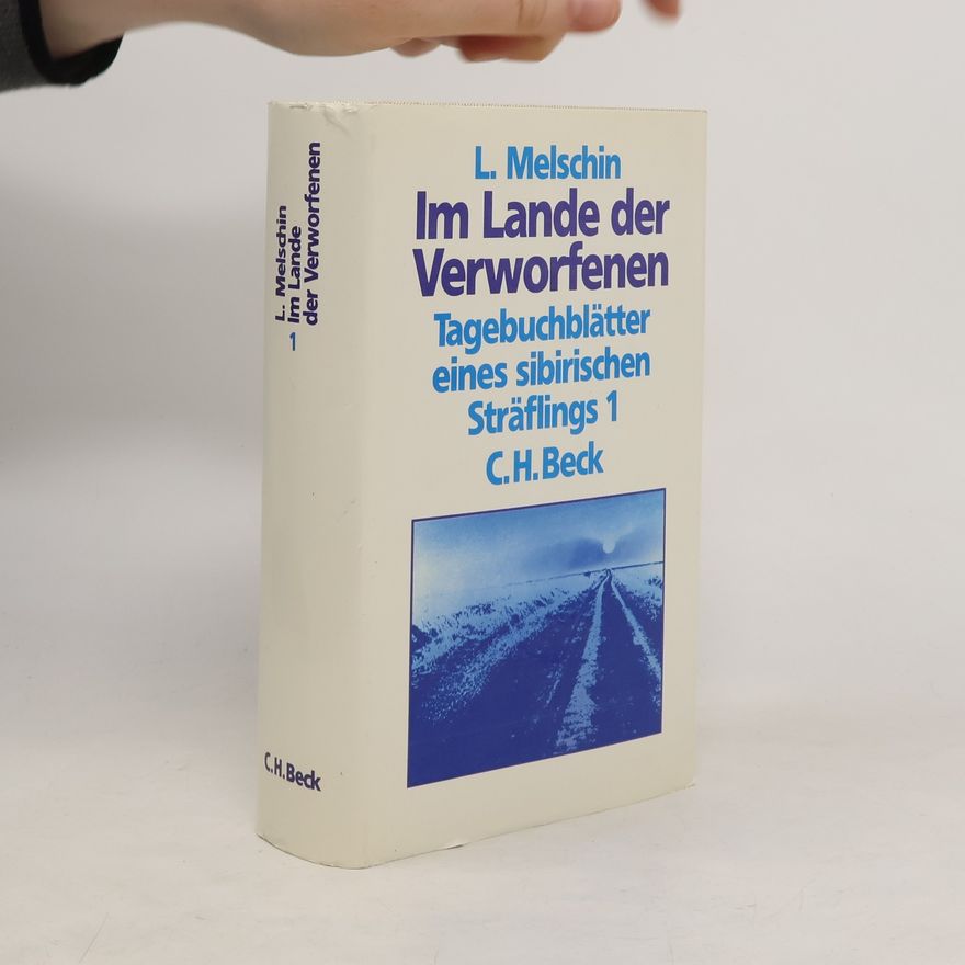 L. Melschin Im Lande der Verworfenen. Band 1