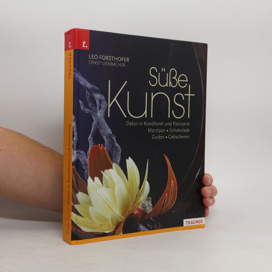 Leo Forsthofer Süße Kunst