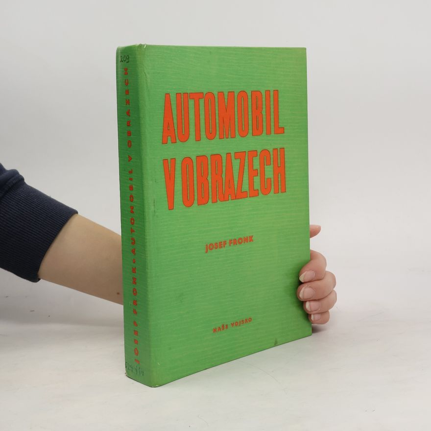 Josef Fronk Automobil v obrazech