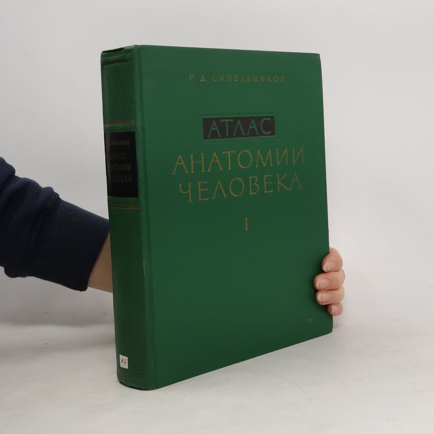 R. D. Sinělnikov Атлас анатомии человека I