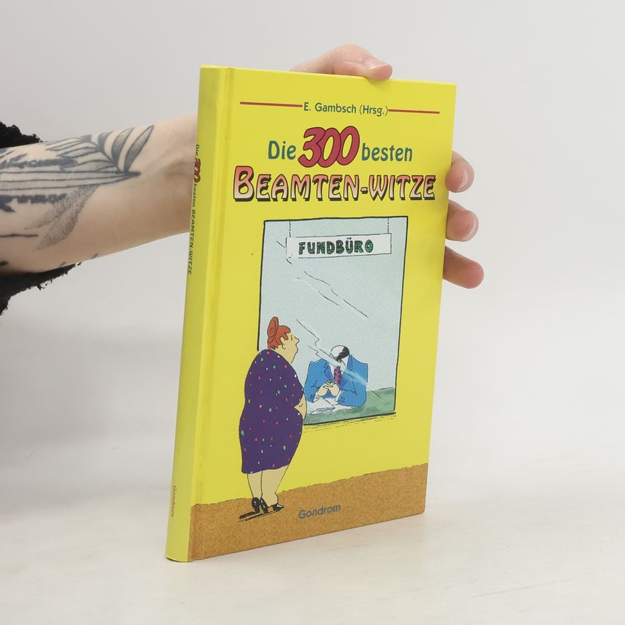 Autorenkollektiv Die dreihundert besten Beamten- Witze