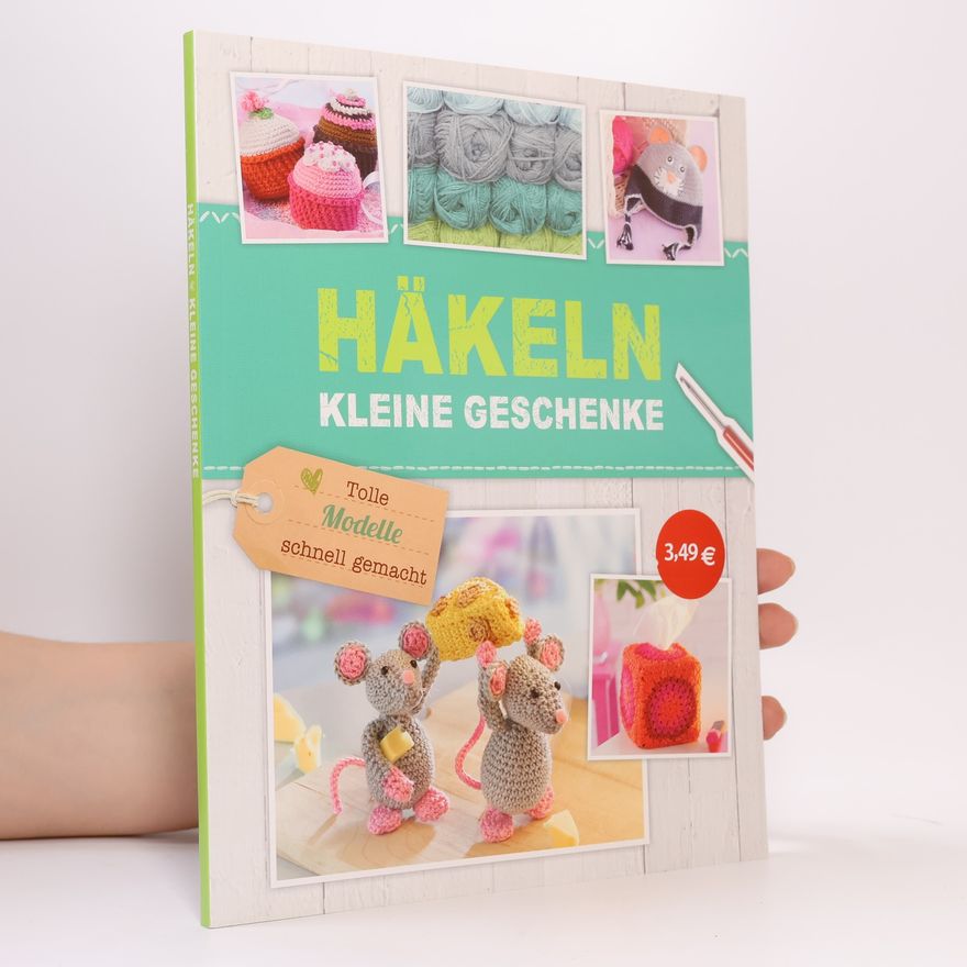 Collectif d'auteurs Häkeln. Kleine Geschenke