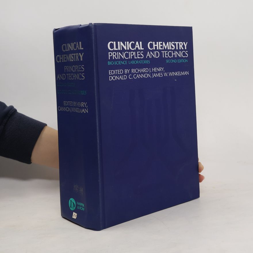 James W. Winkelman Clinical Chemistry. Principles and Technics