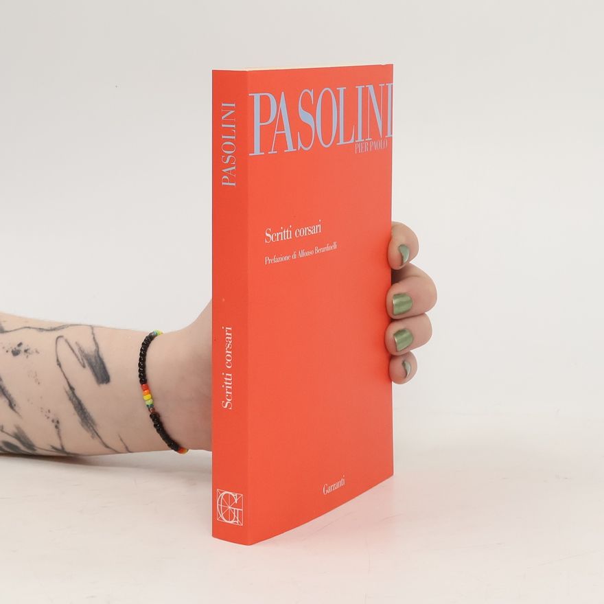 Pier Paolo Pasolini Scritti corsari