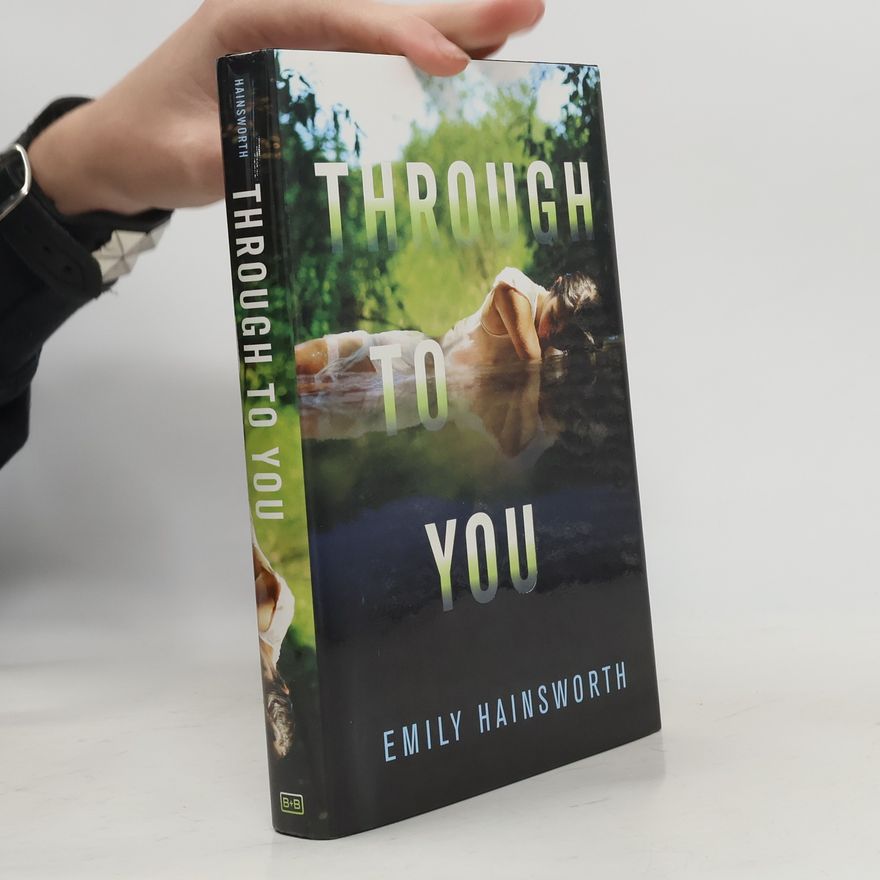 Emily Hainsworth Through to You