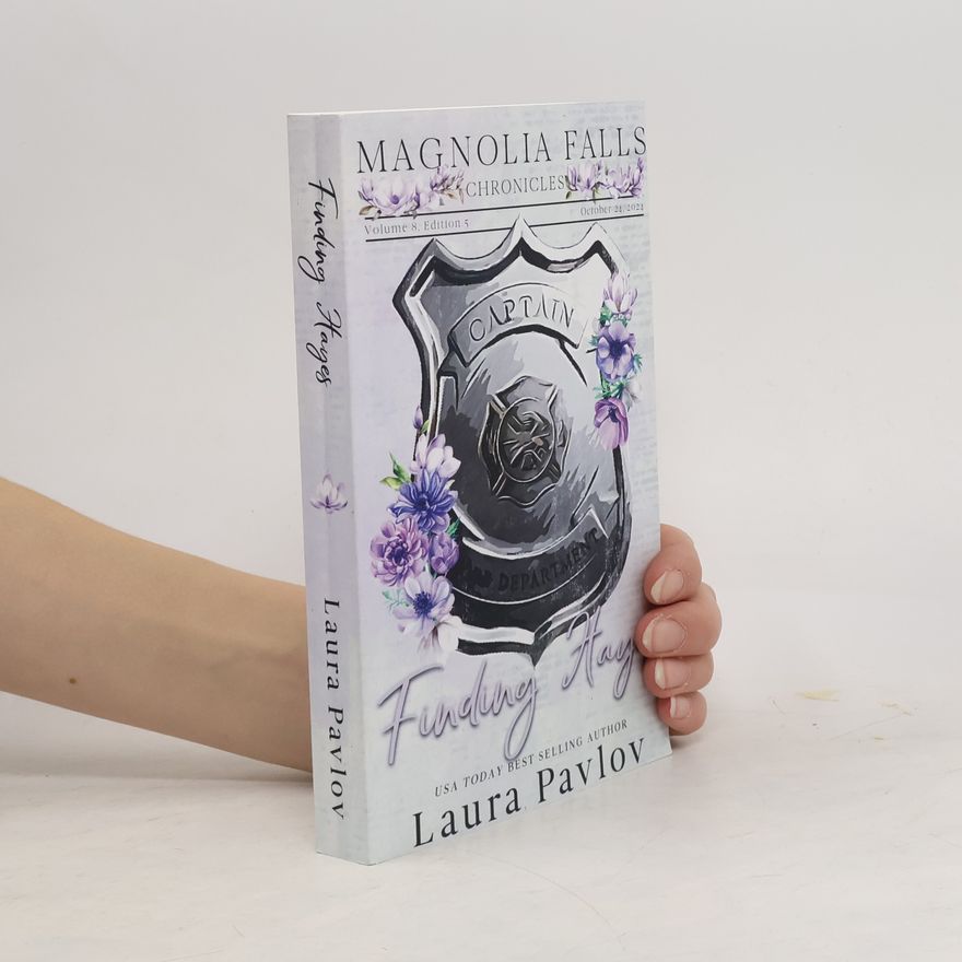 Laura Pavlov Magnolia Falls Chronicles - 8: Finding Hayes
