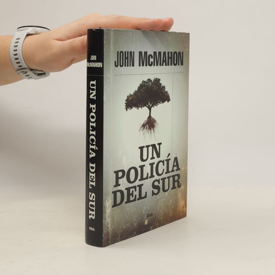 John McMahon Un policía del sur