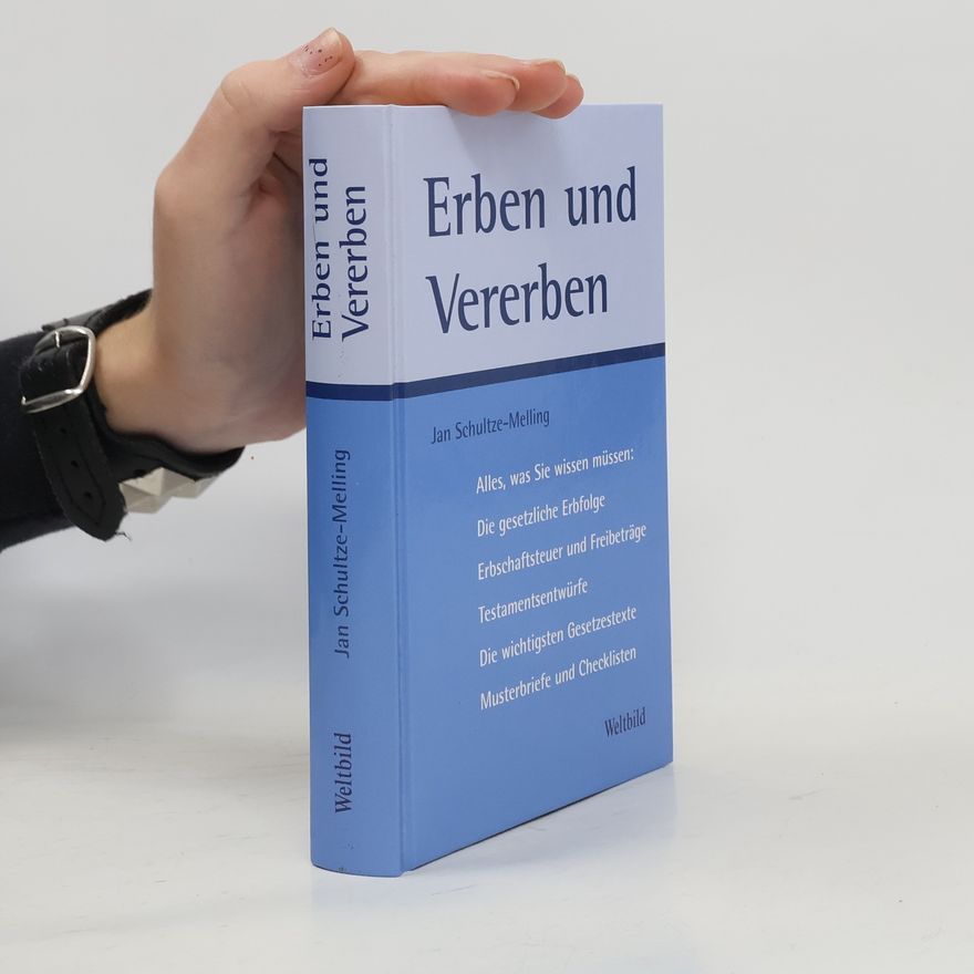 Jan Schultze Melling Erben und Vererben