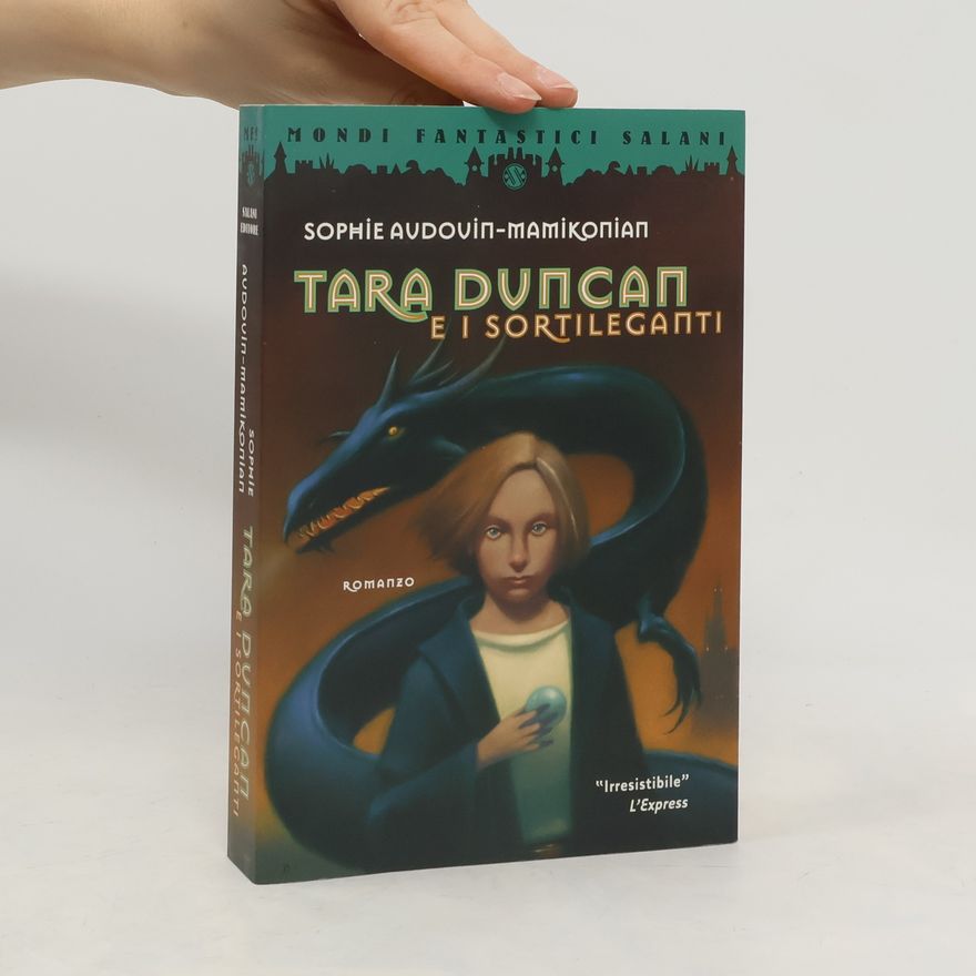 Sophie Audouin-Mamikonian Tara Duncan e i sortileganti
