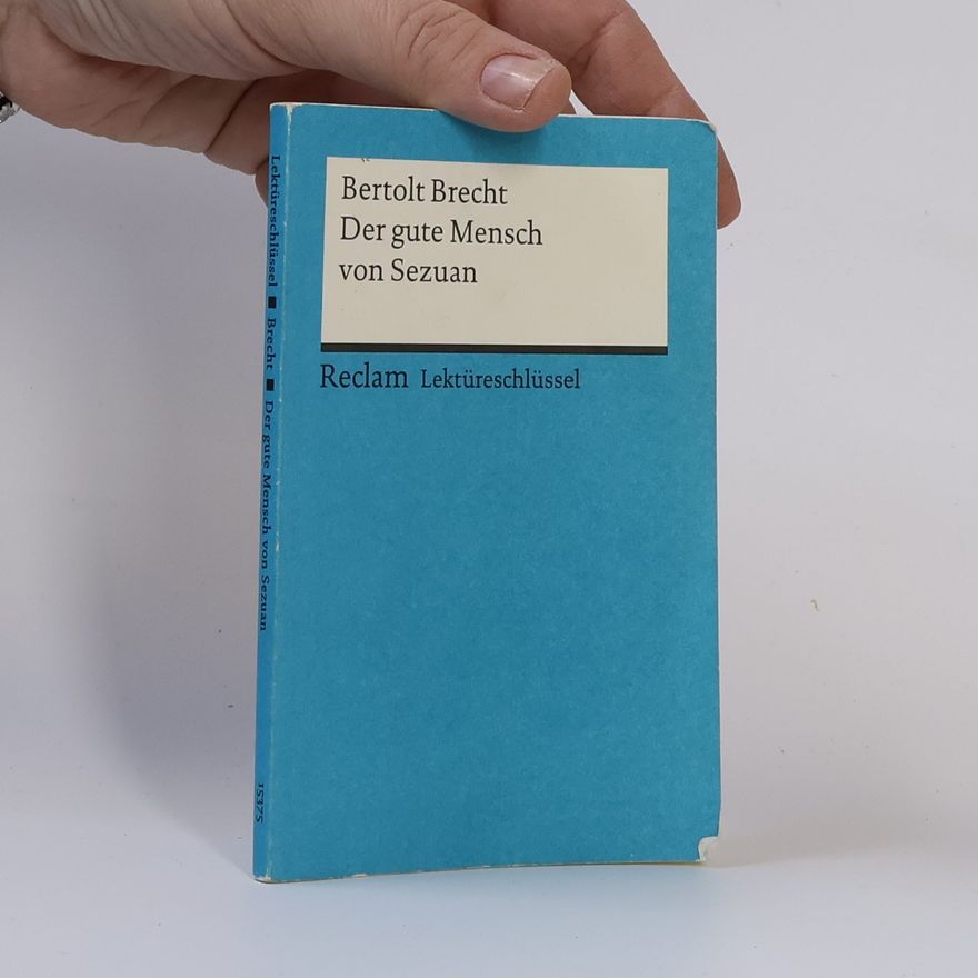 Franz-Josef Payrhuber Bertolt Brecht, Der gute Mensch von Sezuan