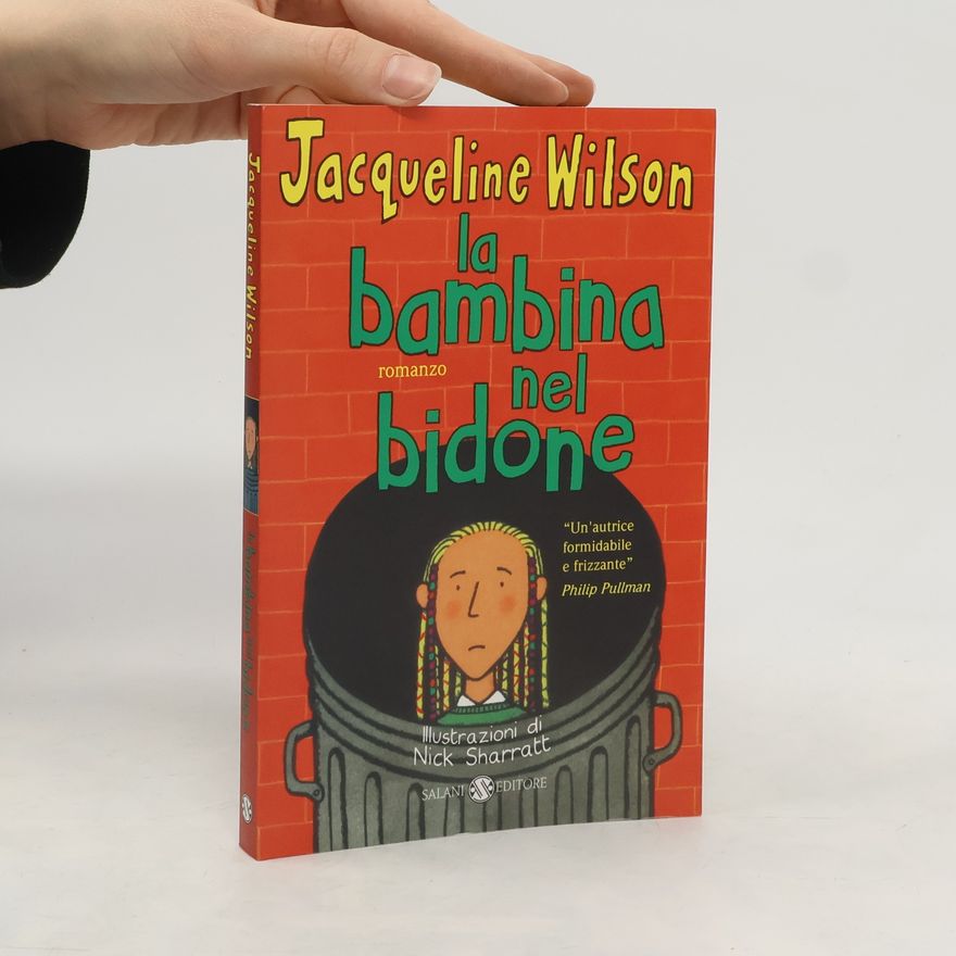 Jacqueline Wilson La bambina nel bidone