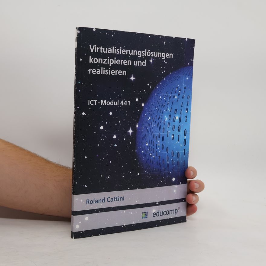 Roland Cattini Virtualisierungslösungen konzipieren und realisieren