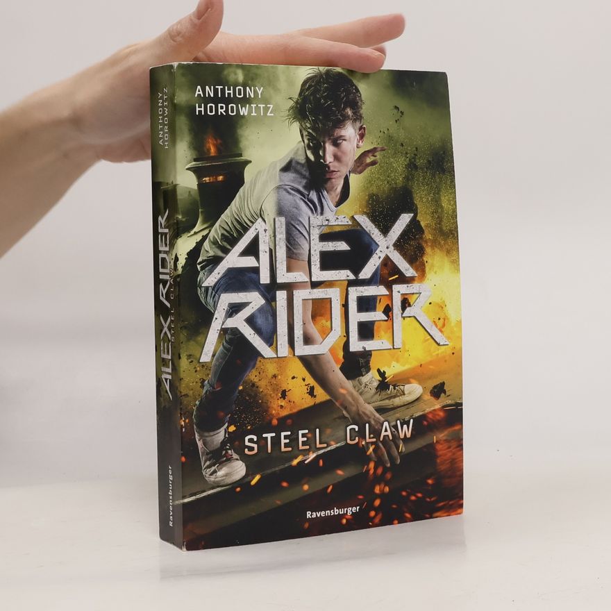 Anthony Horowitz Alex Rider 10. Steel Claw