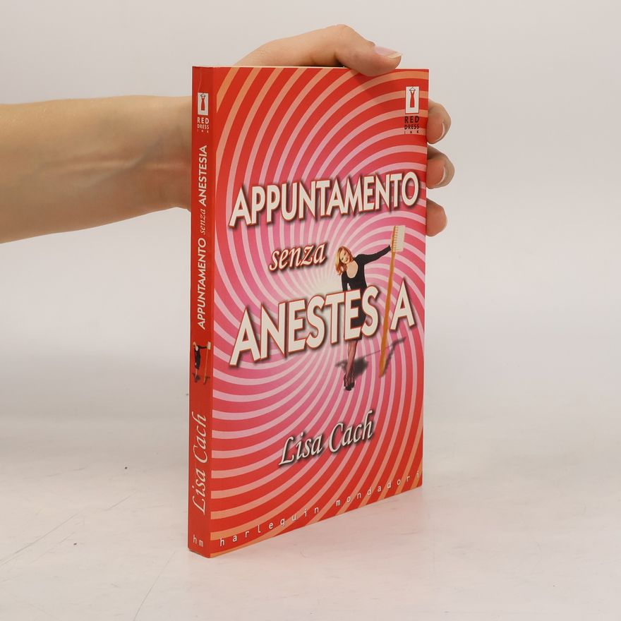 Lisa Cach Appuntamento senza anestesia
