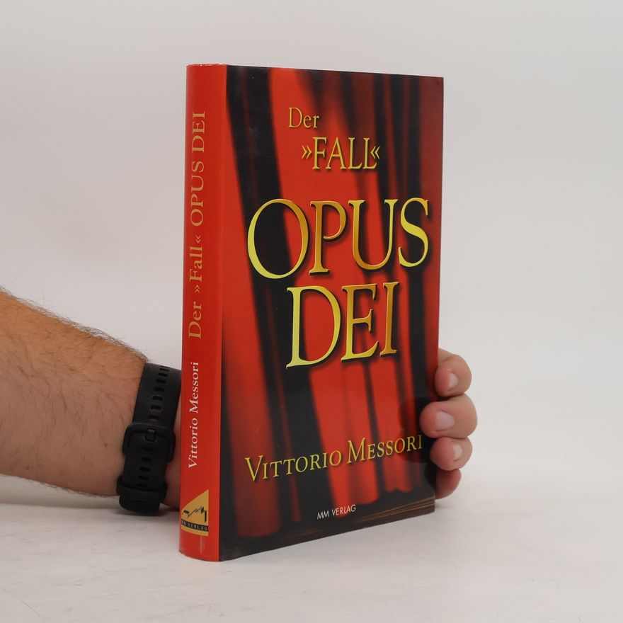 Vittorio Messori Der "Fall" Opus Dei