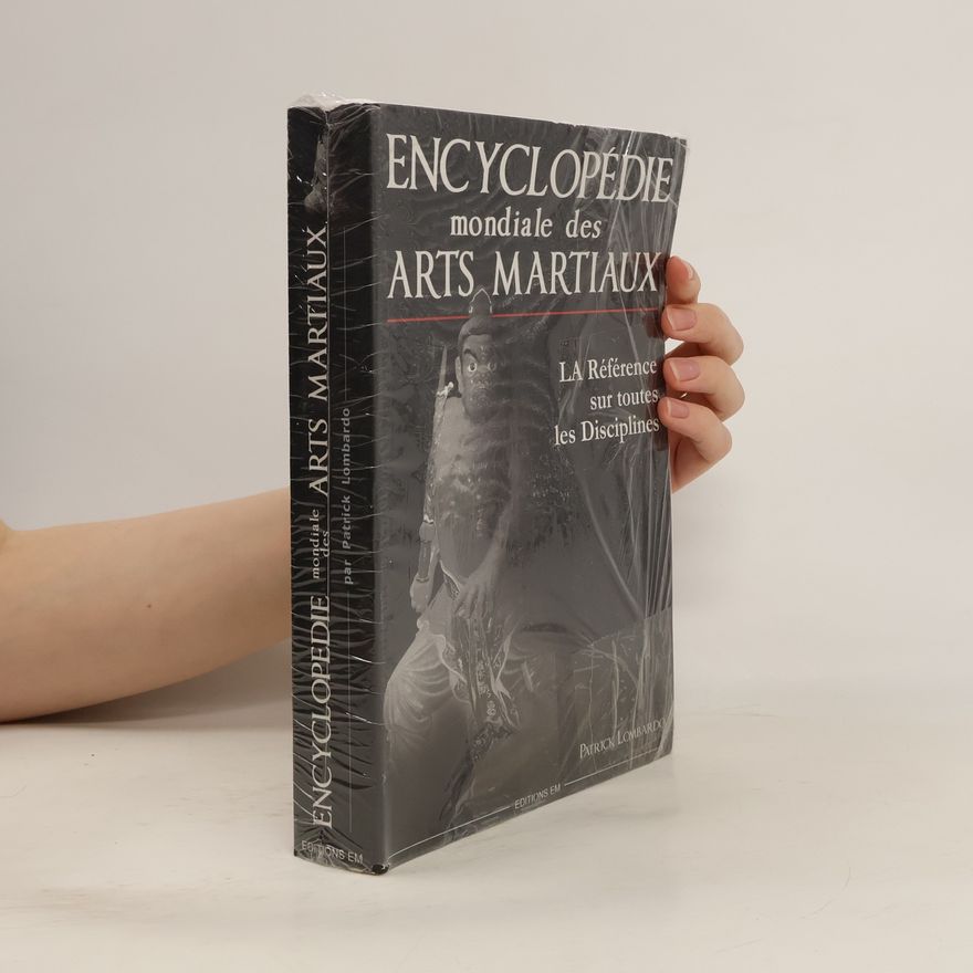 Patrick Lombardo Encyclopédie mondiale des arts martiaux