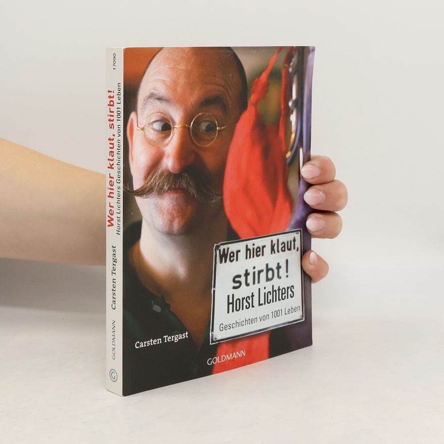Carsten Tergast Wer hier klaut, stirbt!