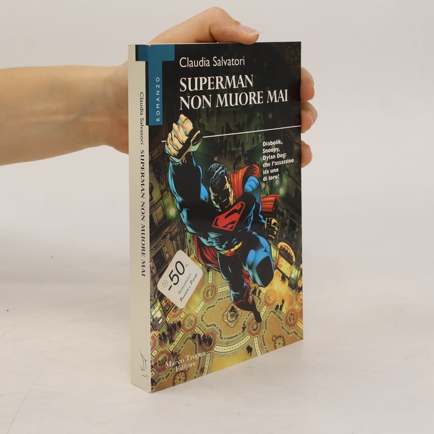 Claudia Salvatori Superman non muore mai