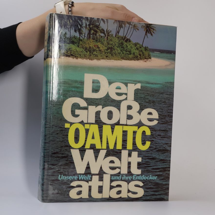 Autorenkollektiv Der Große ÖAMTC Weltatlas