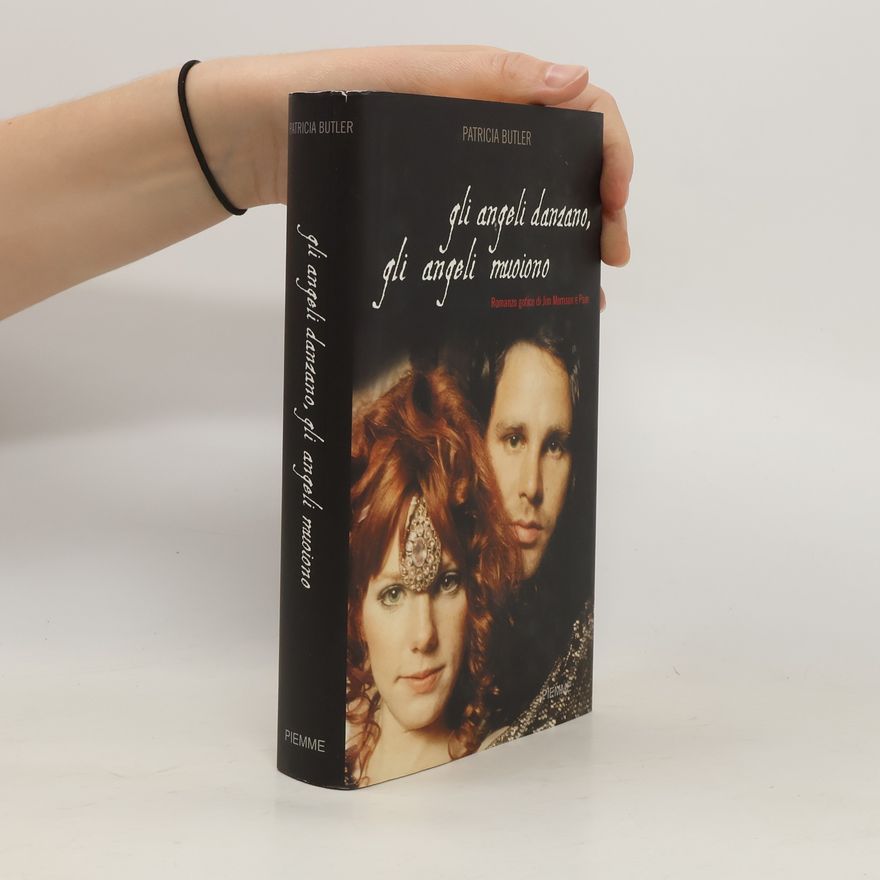 Patricia Butler Gli angeli danzano, gli angeli muoiono