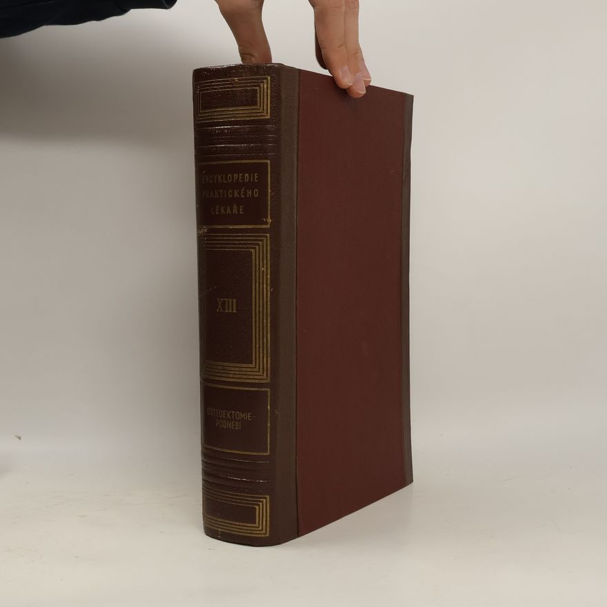 Autorenkollektiv Encyklopedie praktického lékaře XIII.