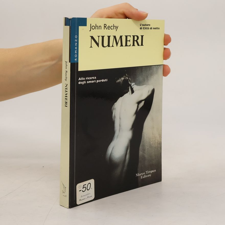 John Rechy Romanzo: Numeri