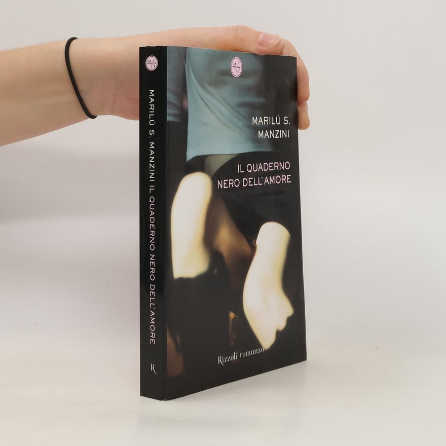Marilù S. Manzini Il quaderno nero dell'amore